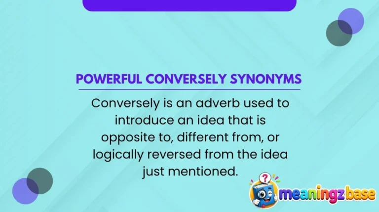 Powerful Conversely Synonyms