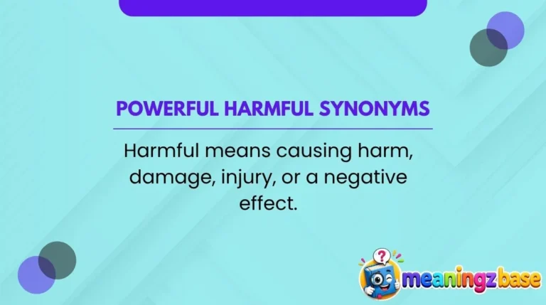 Powerful Harmful Synonyms
