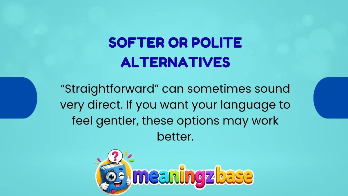 softer-or-polite-alternatives Softer or Polite Alternatives