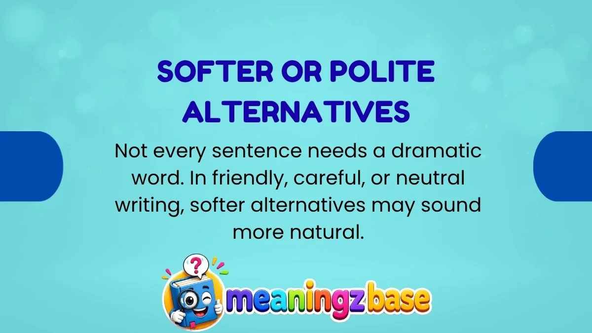 softer-or-polite-alternatives Softer or Polite Alternatives
