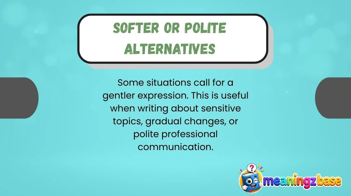 softer-or-polite-alternatives Softer or Polite Alternatives
