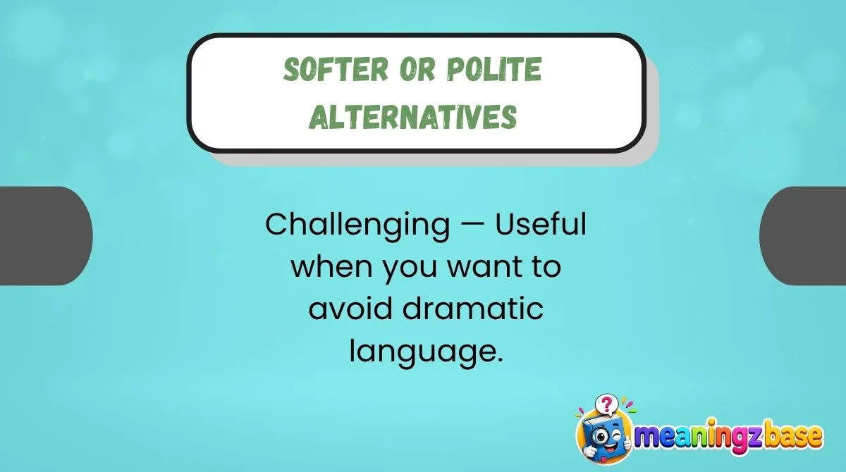 Softer or Polite Alternatives