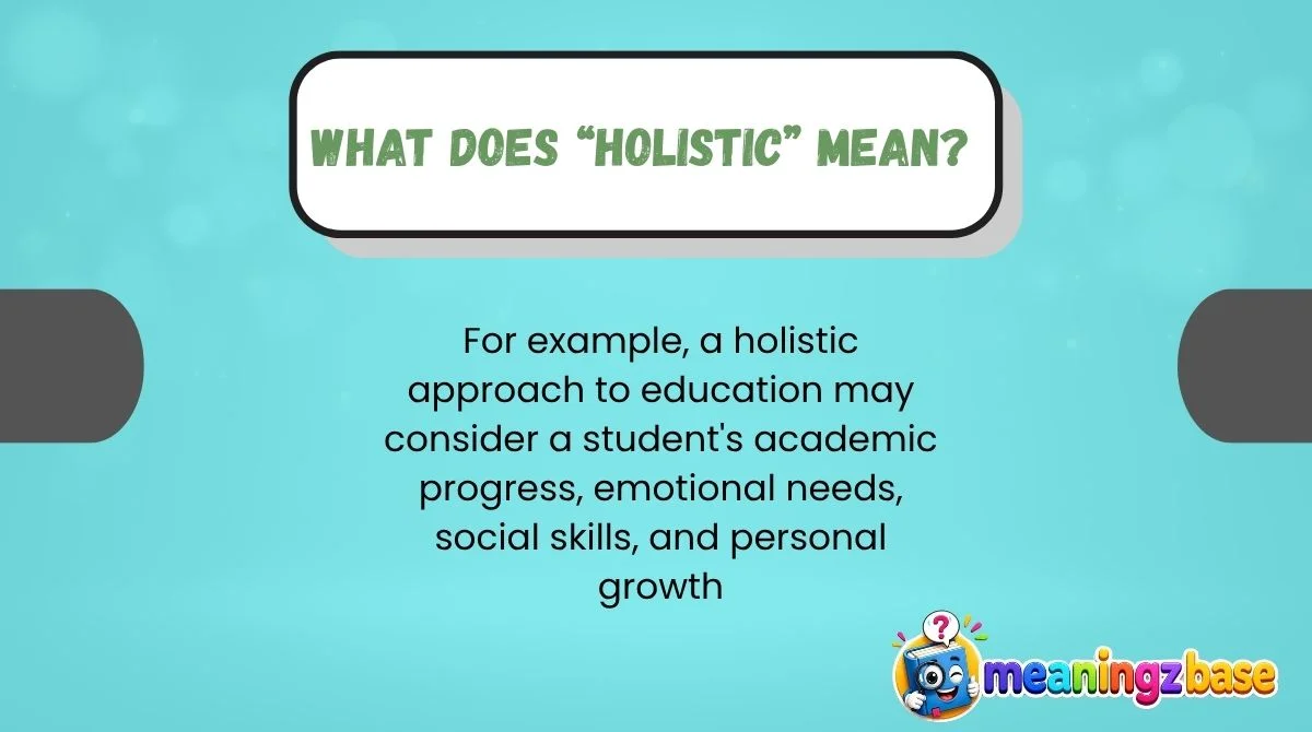 What Does “Holistic” Mean?