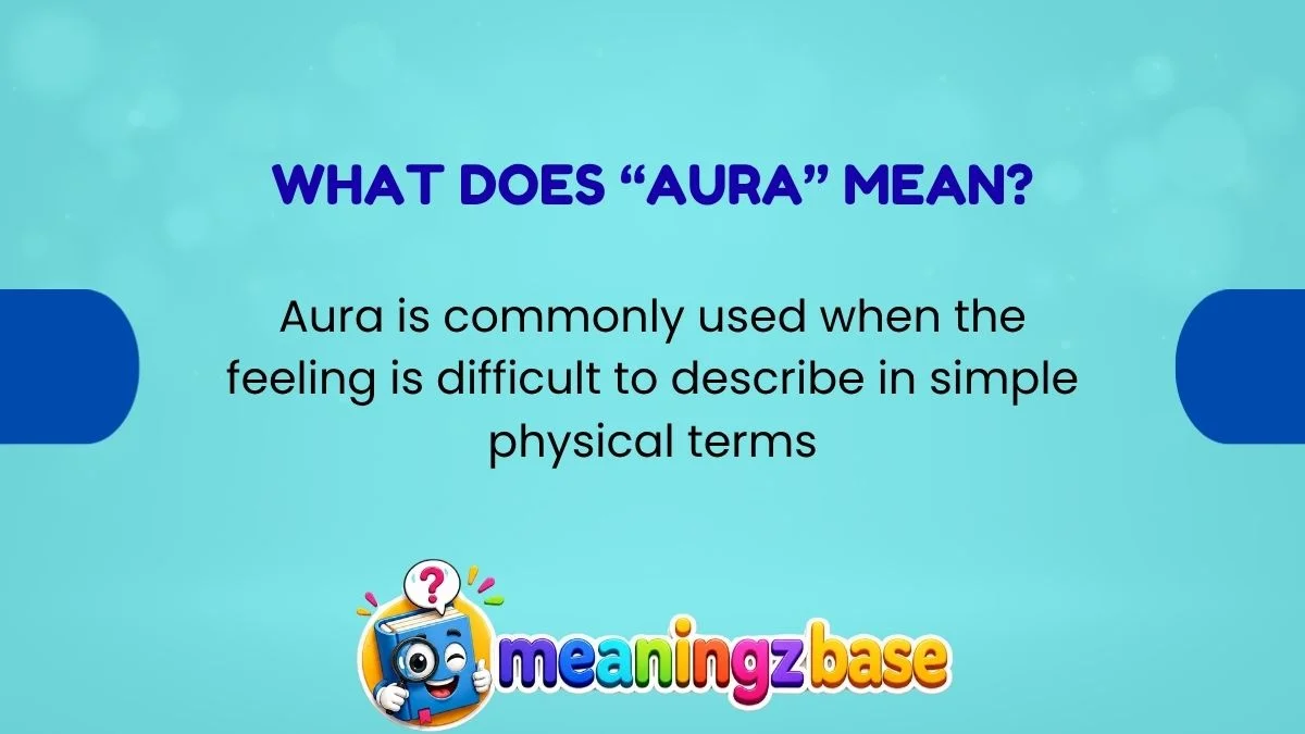 What Does “Aura” Mean?