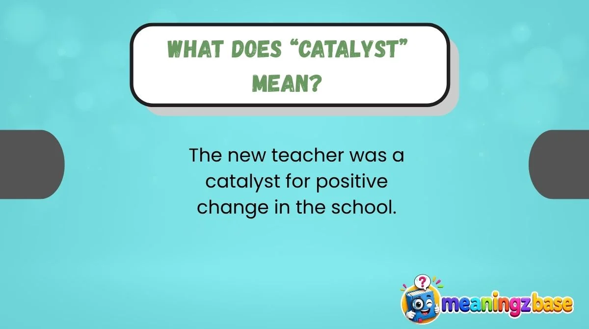 What Does “Catalyst” Mean?
