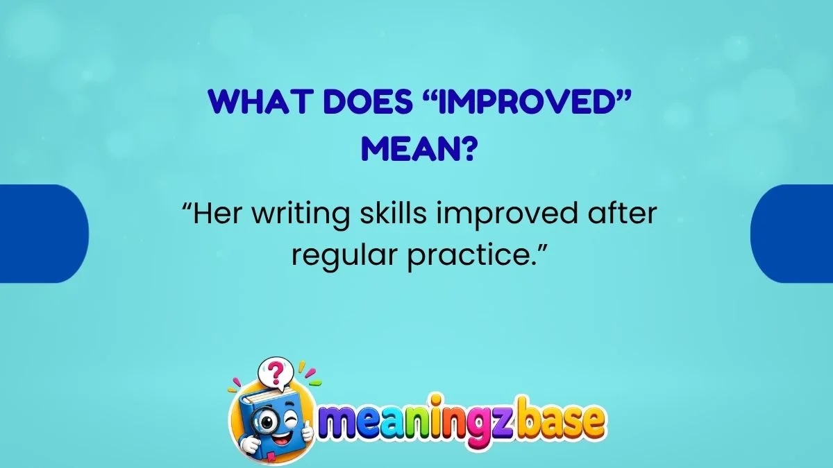 What Does “Improved” Mean?