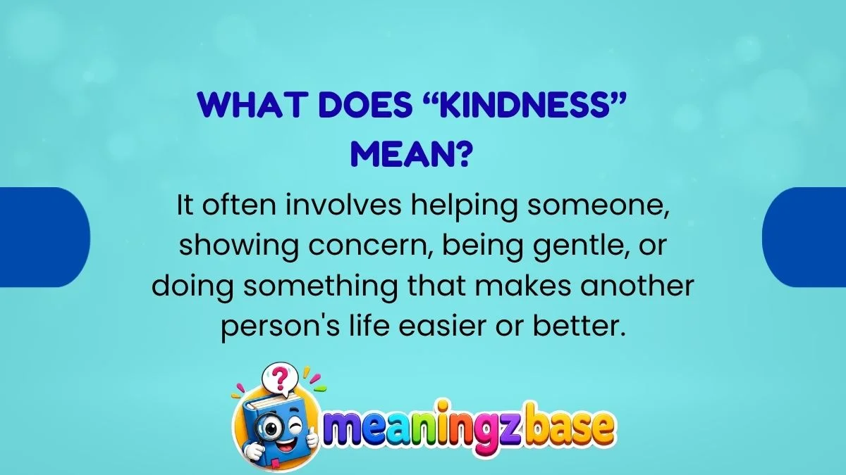 What Does “Kindness” Mean?