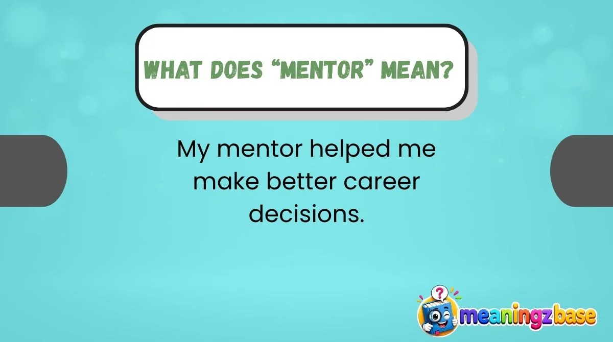 what-does-mentor-mean What Does “Mentor” Mean?