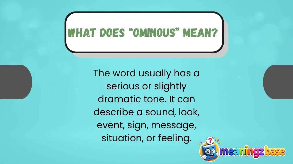 What Does “Ominous” Mean?