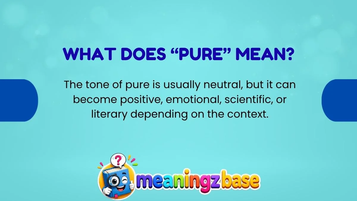 what-does-pure-mean What Does “Pure” Mean?