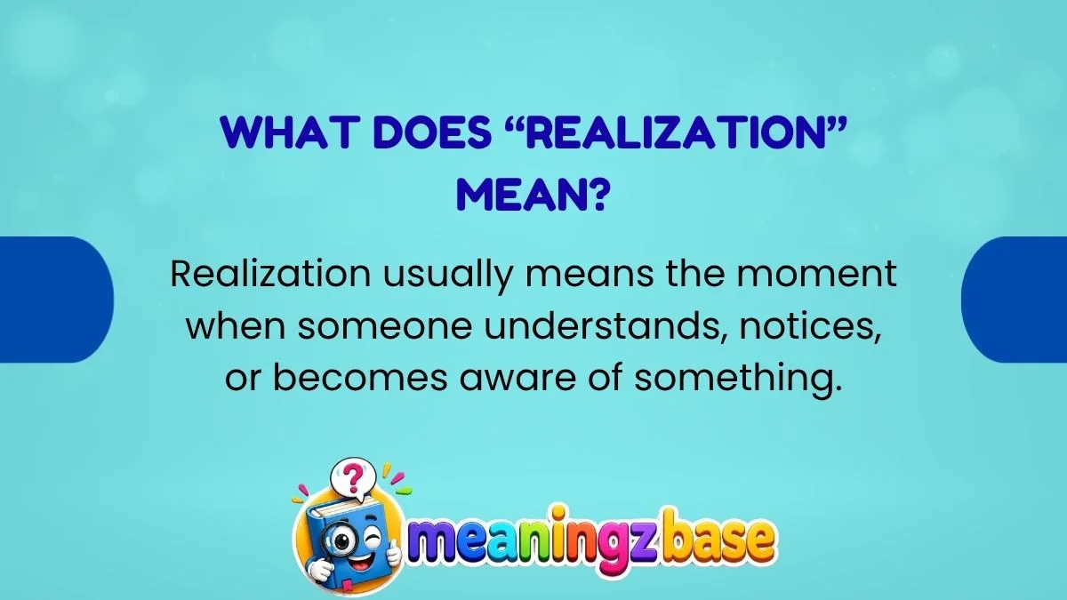 What Does “Realization” Mean?