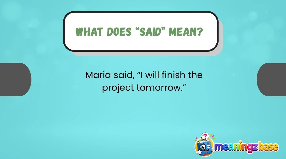 What Does “Said” Mean?