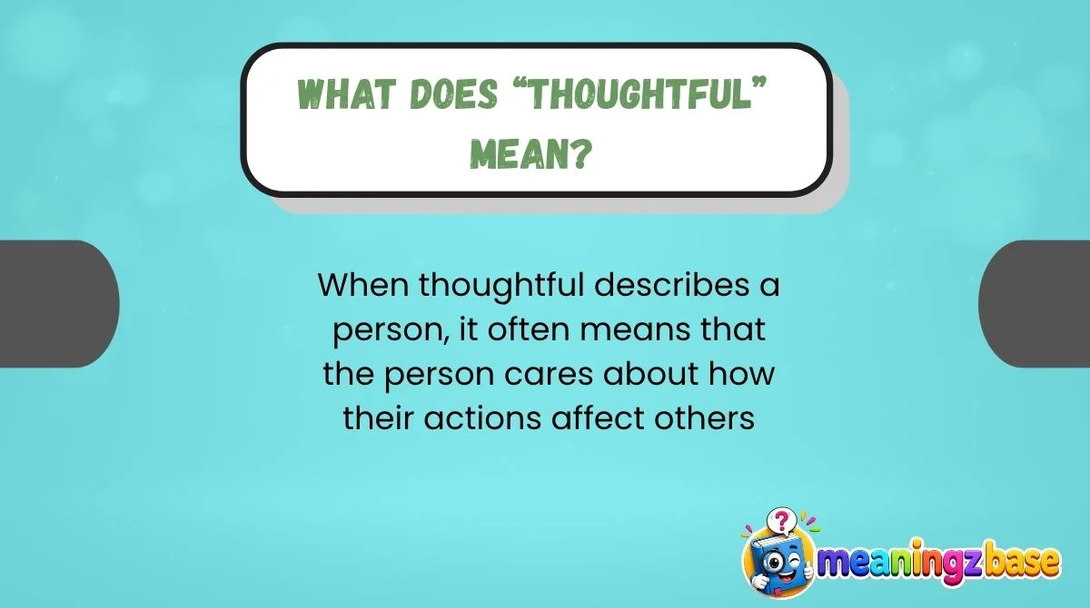What Does “Thoughtful” Mean?